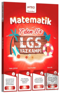 7 den 8 e LGS Matematik Yaz Kampı