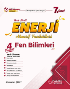7. Sınıf Fen Bilimleri Enerji Yeni Nesil Maarif Fasikülleri