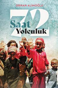 72 Saat Yolculuk