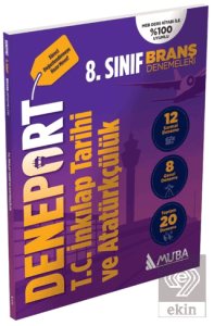 8. Sınıf Deneport T.C. İnkılap Tarihi ve Atatürkçülük Branş Denemesi