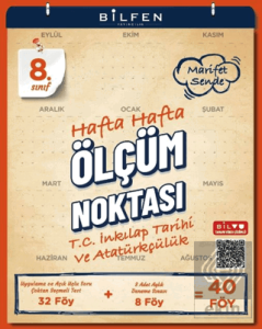 8. Sınıf T.C. İnkılap Tarihi ve Atatürkçülük Hafta Hafta Ölçüm Noktası