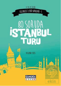 80 Soruda İstanbul Turu (Eğlenceli Zeka Soruları-1)