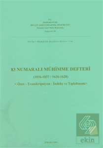 83 Numaralı Mühimme Defteri (1036 - 1037 / 1626 - 1628)