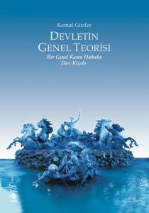 Devletin Genel Teorisi / Kemal Gözler 9.Baskı