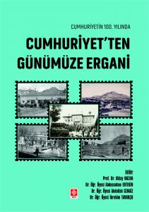 Cumhuriyetin 100. Yılında Cumhuriyetten Günümüze Ergani Oktay Bozan