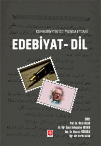 Cumhuriyetin 100. Yılında Ergani Edebiyat-Dil  / Oktay Bozan
