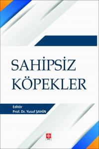 Sahipsiz Köpekler / Yusuf Şahin