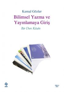 Bilimsel Yazma ve Yayınlamaya Giriş Bir Ders Kitabı Kemal Gözler