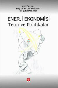 Enerji Ekonomisi Teori ve Politikalar Can Yardımcı
