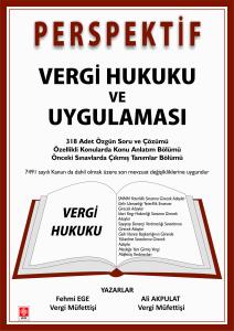 Perspektif Vergi Hukuku ve Uygulaması - Özgün Soru ve Çözümü-Konu Anlatım-Çıkmış Tanımlar Fehmi Ege