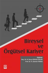 Bireysel ve Örgütsel Kariyer Derya Ergun Özler