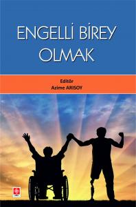 Engelli Birey Olmak Azime Arısoy