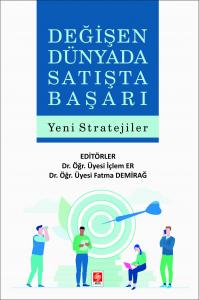 Değişen Dünyada Satışta Başarı Yeni Stratejiler İçlem Er