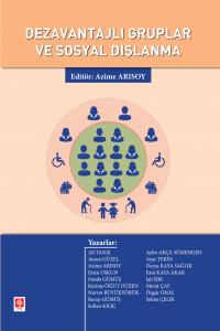 Dezavantajlı Gruplar ve Sosyal Dışlanma Azime Arısoy