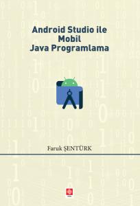 Android Studio ile Mobil Java Programlama Faruk Şentürk