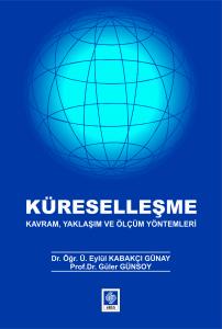 OUTLET Küreselleşme Kavram, Yaklaşım ve Ölçüm Yöntemleri Eylül Kabakçı Günay