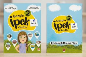 Gezgin İpek Keşifte-2 İzmir + Etkileşimli Okuma Planı / Elif İlhan Şimşir