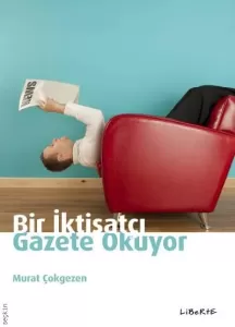 Outlet Bir İktisatçı Gazete Okuyor