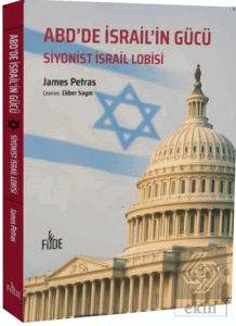 ABDde İsrailin Gücü - Siyonist İsrail Lobisi