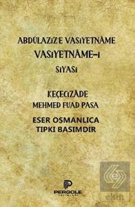 Abdülaziz'e Vasiyetname Vasiyetname-i Siyasi