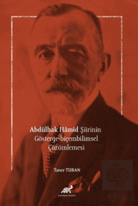 Abdülhak Hâmid Şiirinin Gösterge-biçembilimsel Çöz
