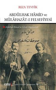 Abdülhak Hamid ve Mülahazat-ı Felsefiyesi