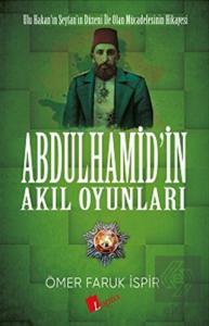 Abdülhamid'in Akıl Oyunları