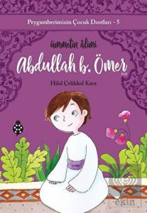 Abdullah B. Ömer - Ümmetin Alimi