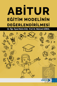 Abitur Eğitim Modelinin Değerlendirilmesi