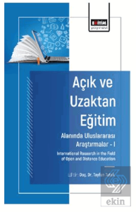Açık ve Uzaktan Eğitim Alanında Uluslararası Araştırmalar – I