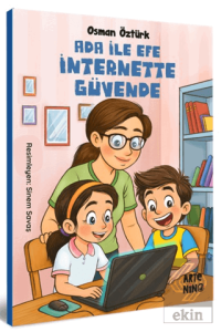 Ada ile Efe İnternette Güvende