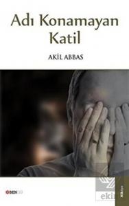 Adı Konamayan Katil