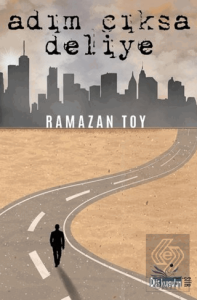 Adım Çıksa Deliye