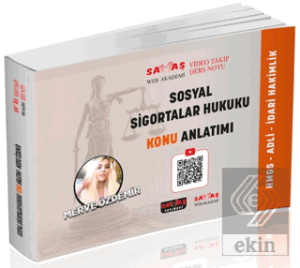 Adli - İdari Hakimlik HMGS Sosyal Sigortalar Hukuku Video Takip Ders Notu Konu Anlatımı