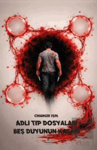 Adli Tıp Dosyaları – Beş Duyunun Kasabı