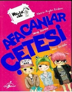 Afacanlar Çetesi: Ateş Girdabı