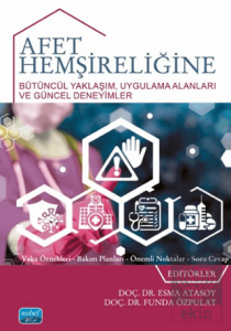 Afet Hemşireliğine Bütüncül Yaklaşım