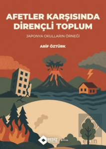 Afetler Karşısında Dirençli Toplum