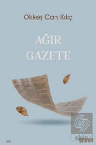 Ağır Gazete