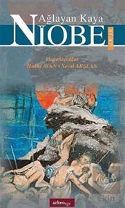 Ağlayan Kaya Niobe Şiirler