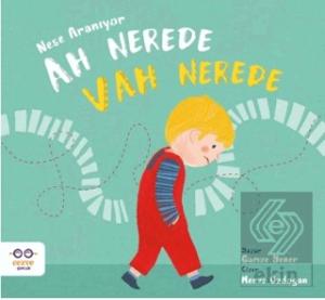 Ah Nerede Vah Nerede – Neşe Aranıyor