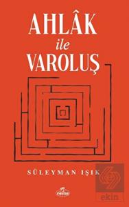 Ahlak ve Varoluş