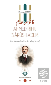 Ahmed Rıfkı Nakus-I Adem