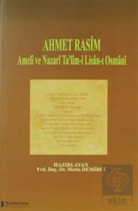 Ahmet Rasim - Ameli ve Nazari Ta'lim-i Lisan-ı Osm