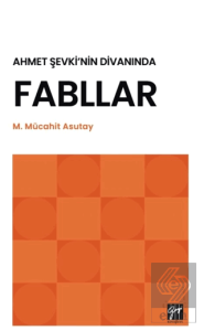 Ahmet Şevki'nin Divanında Fabllar