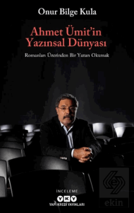 Ahmet Ümit'in Yazınsal Dünyası
