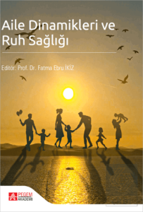 Aile Dinamikleri ve Ruh Sağlığı