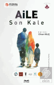 Aile: Son Kale
