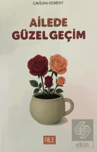 Ailede Güzel Geçim
