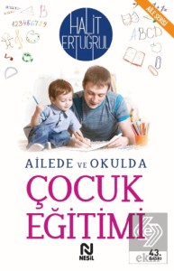 Ailede ve Okulda Çocuk Eğitimi